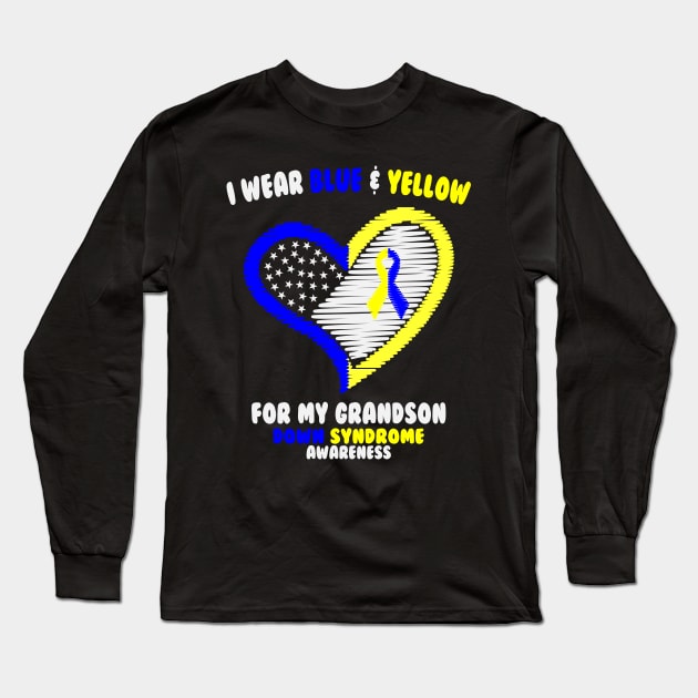 I Wear Blue And Yellow For My Grandson - Down Syndrome Awareness Long Sleeve T-Shirt by dumbstore